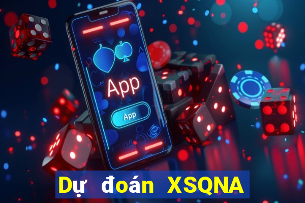 Dự đoán XSQNA ngày 7