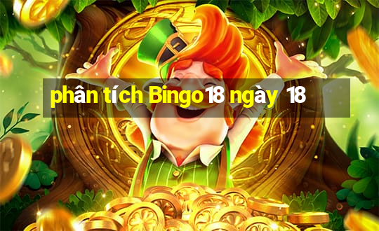 phân tích Bingo18 ngày 18