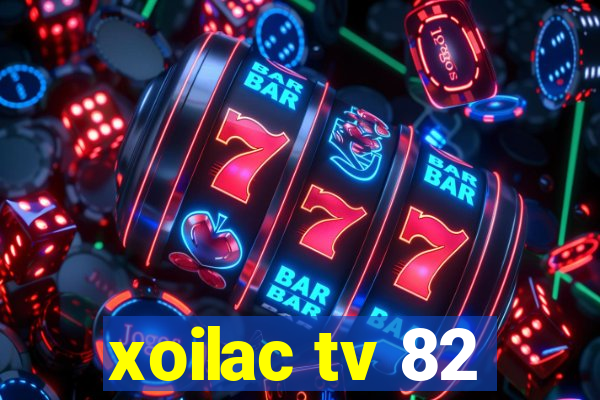 xoilac tv 82