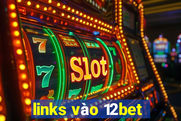 links vào 12bet