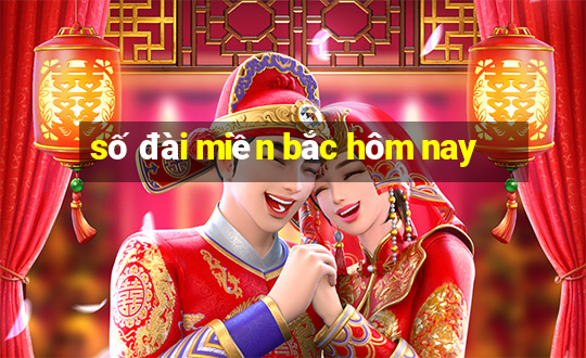 số đài miền bắc hôm nay