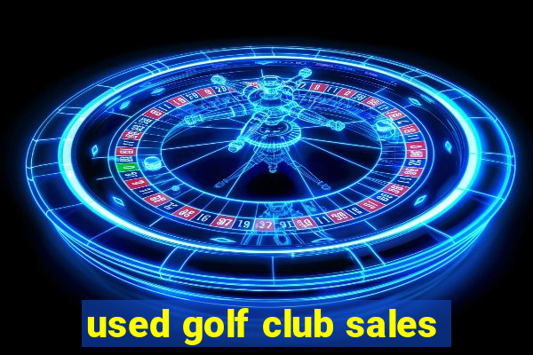 used golf club sales