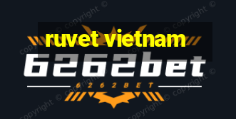 ruvet vietnam