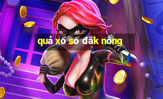 quả xổ số đắk nông