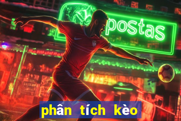 phân tích kèo bóng đá