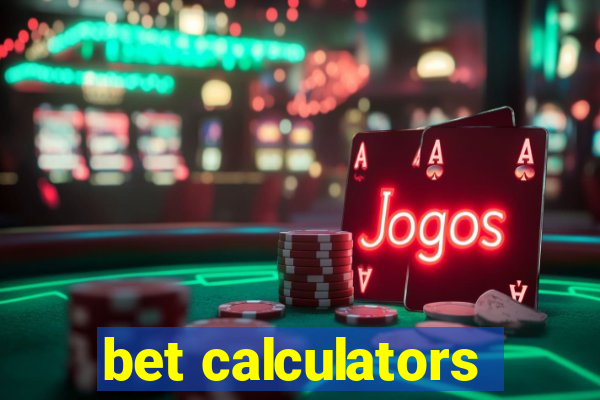 bet calculators