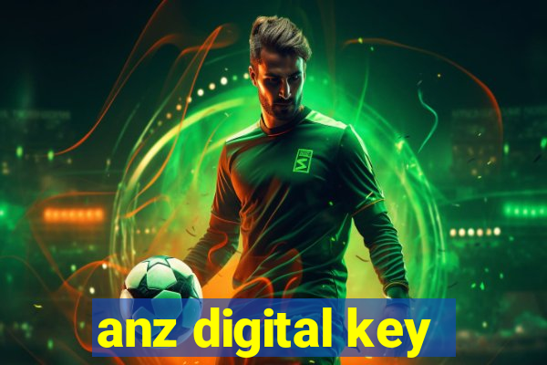 anz digital key