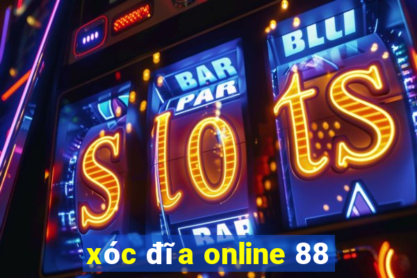 xóc đĩa online 88