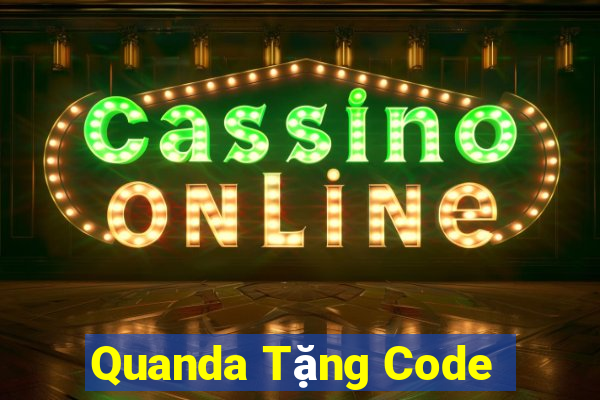 Quanda Tặng Code