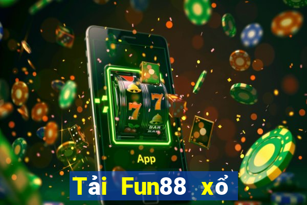 Tải Fun88 xổ số 2019