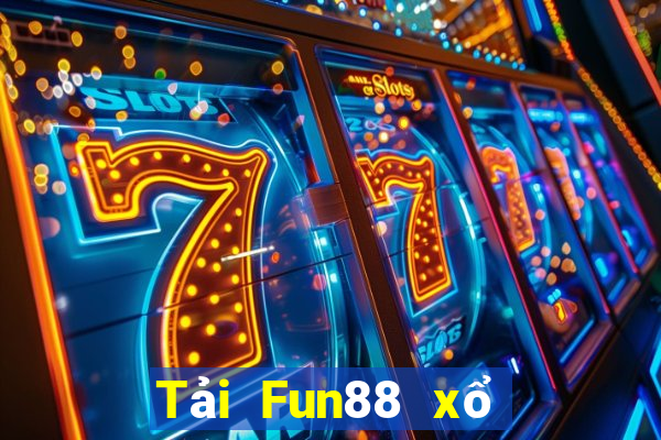 Tải Fun88 xổ số 2019