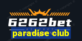 paradise club