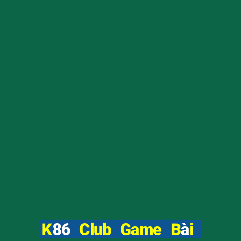 K86 Club Game Bài 3 Cây Online