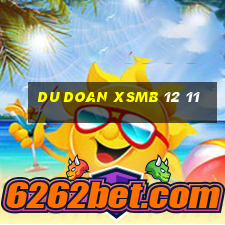 du doan xsmb 12 11