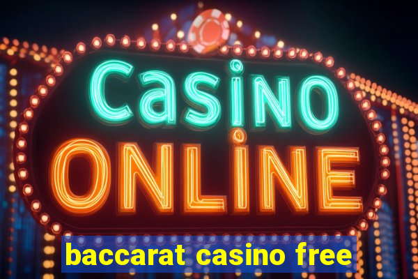 baccarat casino free