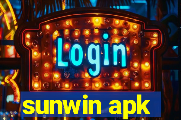 sunwin apk