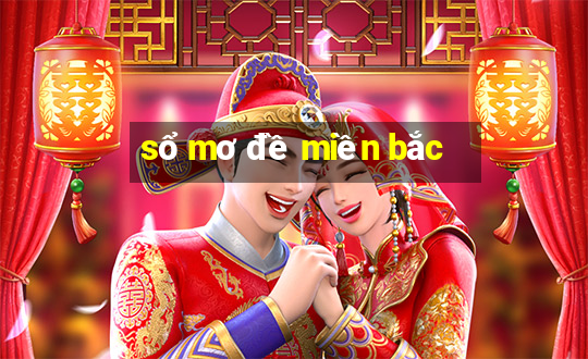 sổ mơ đề miền bắc