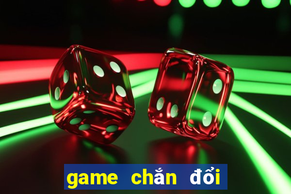 game chắn đổi thưởng 2021