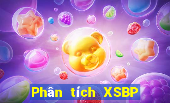 Phân tích XSBP ngày 2