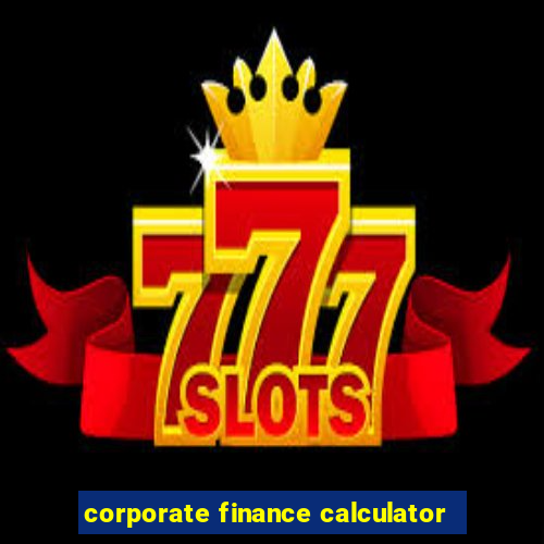 corporate finance calculator