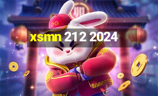 xsmn 21 2 2024