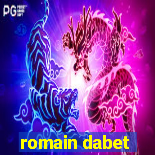 romain dabet