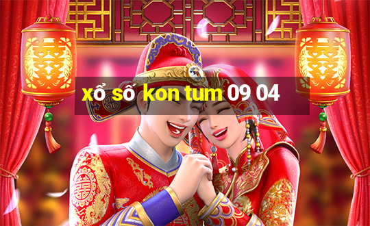 xổ số kon tum 09 04