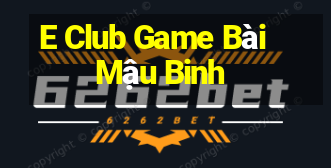 E Club Game Bài Mậu Binh