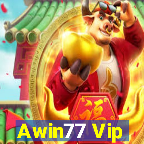 Awin77 Vip