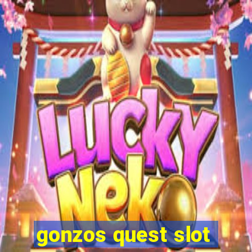 gonzos quest slot