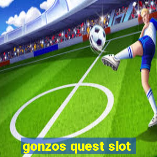 gonzos quest slot