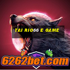 Tai Rio66 E Game