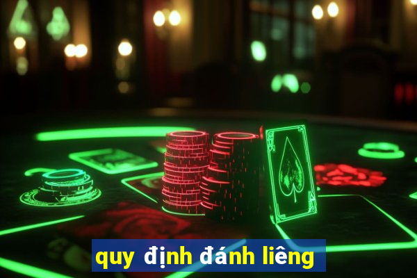 quy định đánh liêng