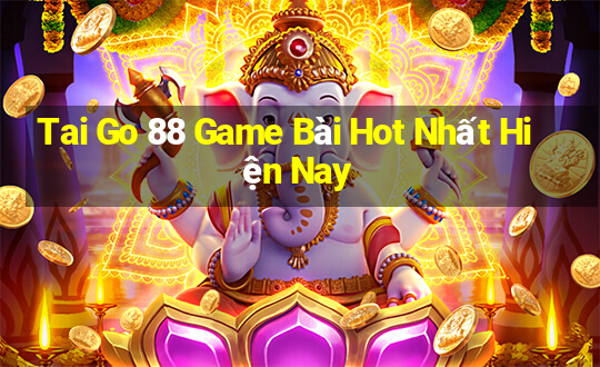 Tai Go 88 Game Bài Hot Nhất Hiện Nay