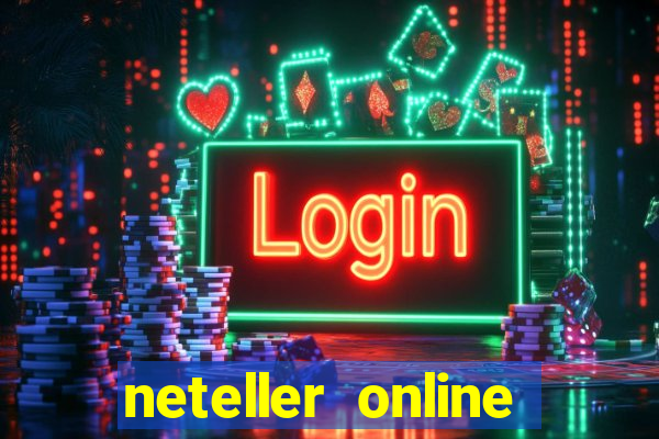 neteller online casino sites