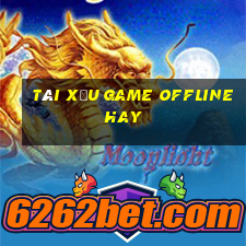 tài xỉu game offline hay