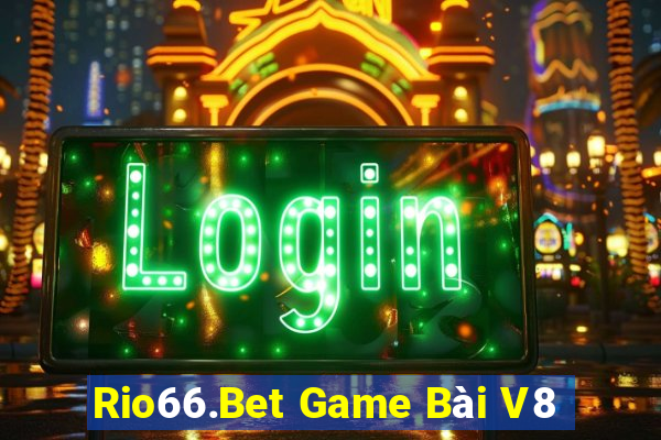 Rio66.Bet Game Bài V8