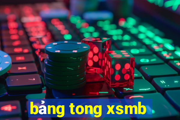 bang tong xsmb