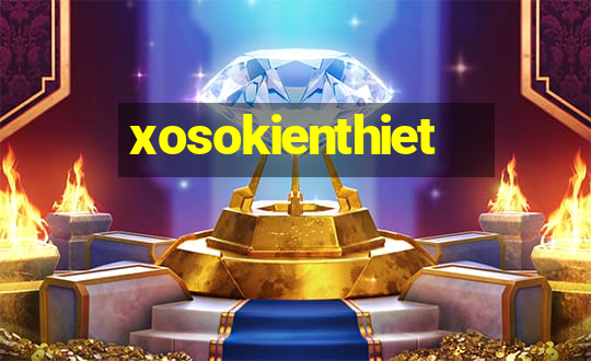 xosokienthiet