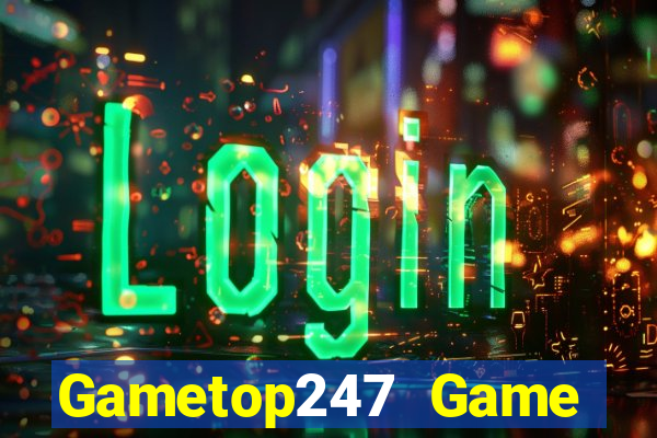 Gametop247 Game Bài B88