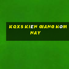 kqxs kiên giang hôm nay