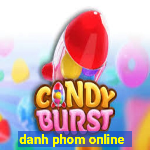 danh phom online