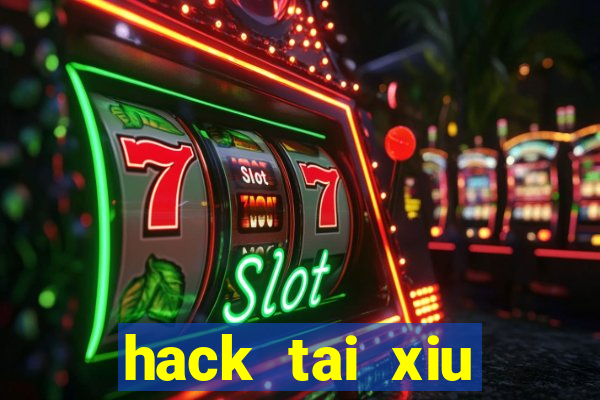 hack tai xiu choang club