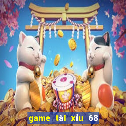 game tài xỉu 68 game bài