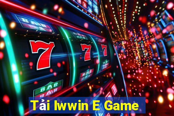 Tải Iwwin E Game