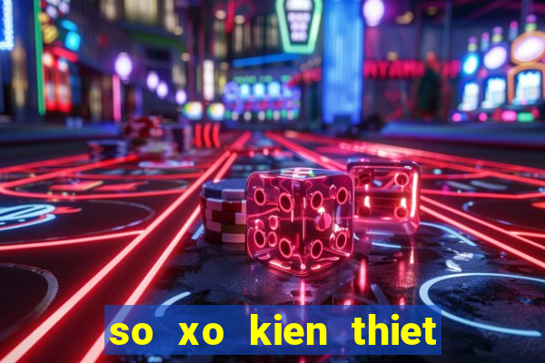 so xo kien thiet da nang