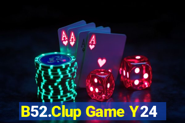 B52.Clup Game Y24