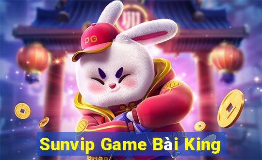 Sunvip Game Bài King