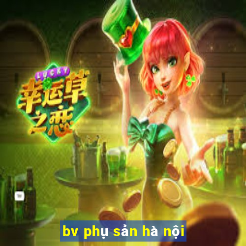 bv phụ sản hà nội