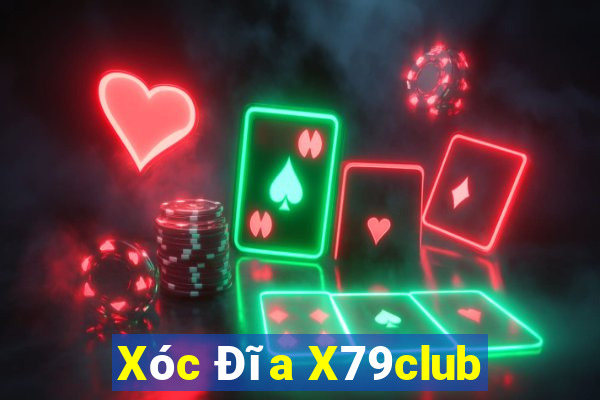 Xóc Đĩa X79club